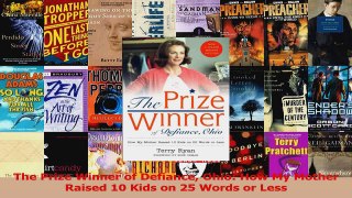 PDF Download  The Prize Winner of Defiance Ohio How My Mother Raised 10 Kids on 25 Words or Less Read Online