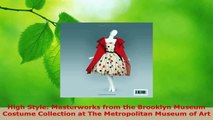 Read  High Style Masterworks from the Brooklyn Museum Costume Collection at The Metropolitan PDF Online