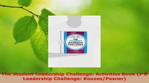 Download  The Student Leadership Challenge Activities Book JB Leadership Challenge PDF Online