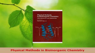 PDF Download  Physical Methods in Bioinorganic Chemistry PDF Online