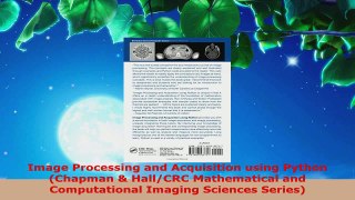 PDF Download  Image Processing and Acquisition using Python Chapman  HallCRC Mathematical and Download Full Ebook