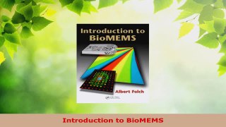 Read  Introduction to BioMEMS EBooks Online