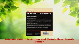 Read  Introduction to Nutrition and Metabolism Fourth Edition PDF Free