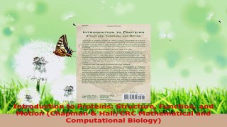 PDF Download  Introduction to Proteins Structure Function and Motion Chapman  HallCRC Mathematical Read Full Ebook