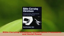 Download  BibleCarrying Christians Conservative Protestants and Social Power Ebook Online