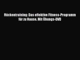 Rückentraining: Das effektive Fitness-Programm für zu Hause. Mit Übungs-DVD Full Ebook