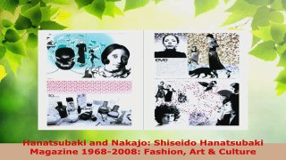 Read  Hanatsubaki and Nakajo Shiseido Hanatsubaki Magazine 19682008 Fashion Art  Culture Ebook Free