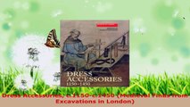 Read  Dress Accessories c1150c1450 Medieval Finds from Excavations in London EBooks Online