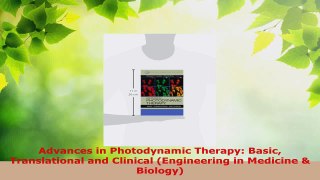 Download  Advances in Photodynamic Therapy Basic Translational and Clinical Engineering in PDF Free