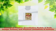 Read  Zoological Physics Quantitative Models of Body Design Actions and Physical Limitations of Ebook Online