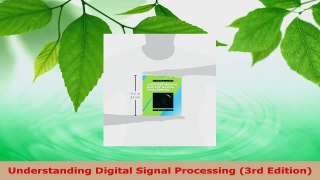 PDF Download  Understanding Digital Signal Processing 3rd Edition PDF Online