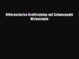 Differenziertes Krafttraining: mit Schwerpunkt Wirbelsäule PDF Ebook Download Free Deutsch