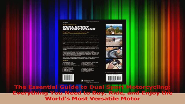 PDF Download The Essential Guide to Dual Sport Motorcycling Everything You Need to Buy Ride and Enjoy PDF Online