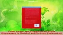 Read  Vector Control and Dynamics of AC Drives Monographs in Electrical and Electronic Ebook Free