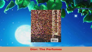 Read  Dior The Perfumes Ebook Free