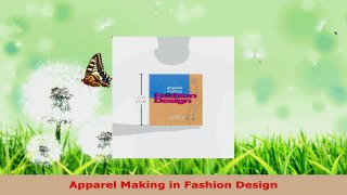 Download  Apparel Making in Fashion Design PDF Free