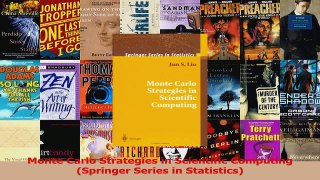 PDF Download  Monte Carlo Strategies in Scientific Computing Springer Series in Statistics Read Online