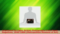 Read  Impressed by Light British Photographs from Paper Negatives 18401860 Metropolitan Ebook Free