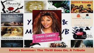 PDF Download  Donna Summer The Thrill Goes On A Tribute PDF Full Ebook