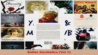 PDF Download  Better Aerobatics Vol 1 Read Full Ebook