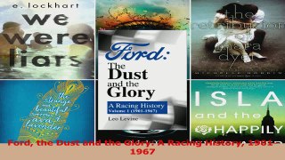 PDF Download  Ford the Dust and the Glory A Racing History 19011967 PDF Full Ebook