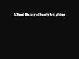 A Short History of Nearly Everything [Read] Full Ebook