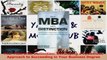 PDF Download  Your MBA With Distinction Developing a Systematic Approach to Succeeding in Your Business PDF Full Ebook