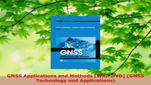 Download  GNSS Applications and Methods With DVD GNSS Technology and Applications PDF Online