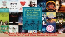 PDF Download  The Corey Ford Sporting Treasury Minutes of the Lower Forty and Other Treasured Stories Read Full Ebook