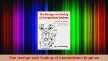 PDF Download  The Design and Tuning of Competition Engines Download Online