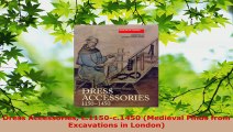 Read  Dress Accessories c1150c1450 Medieval Finds from Excavations in London EBooks Online