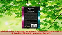 Download  Digital Color Imaging Handbook Electrical Engineering  Applied Signal Processing Series PDF Free