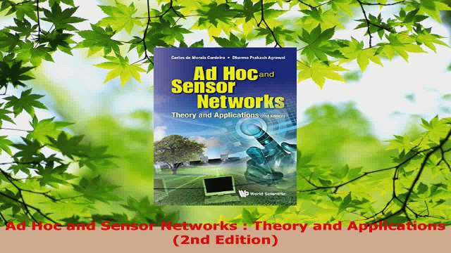 Download Ad Hoc and Sensor Networks Theory and Applications 2nd Edition PDF Free
