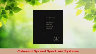Read  Coherent Spread Spectrum Systems Ebook Free