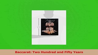 Download  Baccarat Two Hundred and Fifty Years Ebook Free