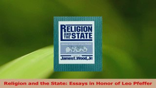 Download  Religion and the State Essays in Honor of Leo Pfeffer PDF Online