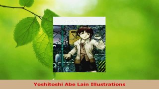 PDF Download  Yoshitoshi Abe Lain Illustrations PDF Online