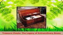 Read  Treasure Chests The Legacy of Extraordinary Boxes Ebook Free