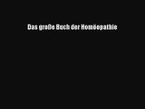 Das große Buch der Homöopathie PDF Ebook herunterladen gratis