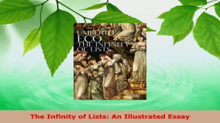 PDF Download  The Infinity of Lists An Illustrated Essay Read Online
