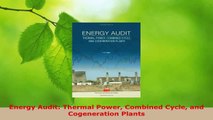 PDF Download  Energy Audit Thermal Power Combined Cycle and Cogeneration Plants Download Online