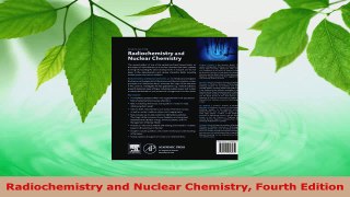 Download  Radiochemistry and Nuclear Chemistry Fourth Edition PDF Online