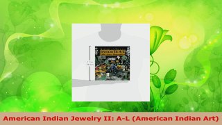 PDF Download  American Indian Jewelry II AL American Indian Art Read Full Ebook