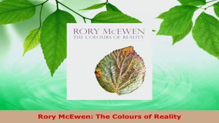 PDF Download  Rory McEwen The Colours of Reality Download Online