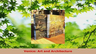 Read  Venice Art and Architecture Ebook Free