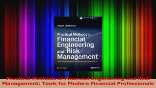 PDF Download  Practical Methods of Financial Engineering and Risk Management Tools for Modern Financial PDF Full Ebook
