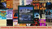 PDF Download  Climbing and Hiking in the Wind River Mountains 2nd Download Full Ebook