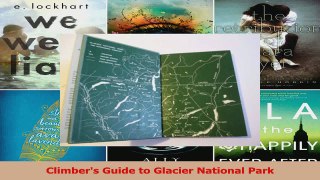 PDF Download  Climbers Guide to Glacier National Park Download Full Ebook