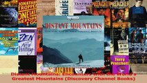 PDF Download  Distant Mountains Encounters with the Worlds Greatest Mountains Discovery Channel Download Full Ebook