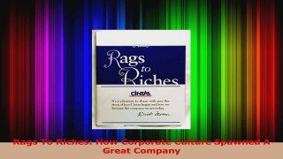 PDF Download  Rags To Riches How Corporate Culture Spawned A Great Company PDF Online